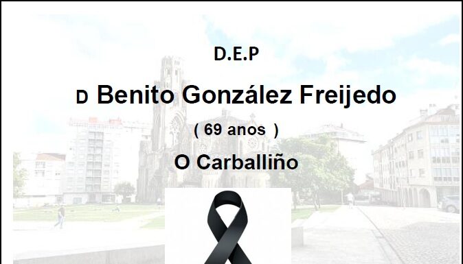 Falecemento de D Benito González Freijedo