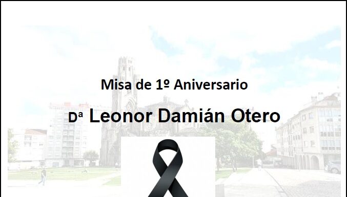 Misa de 1º Aniversario por Dª Leonor Damián Otero