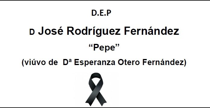 Falecemento de D José Rodríguez Fernández “Pepe”